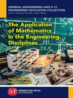 cover image of The Application of Mathematics in the Engineering Disciplines